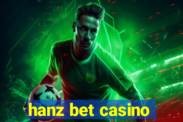 hanz bet casino